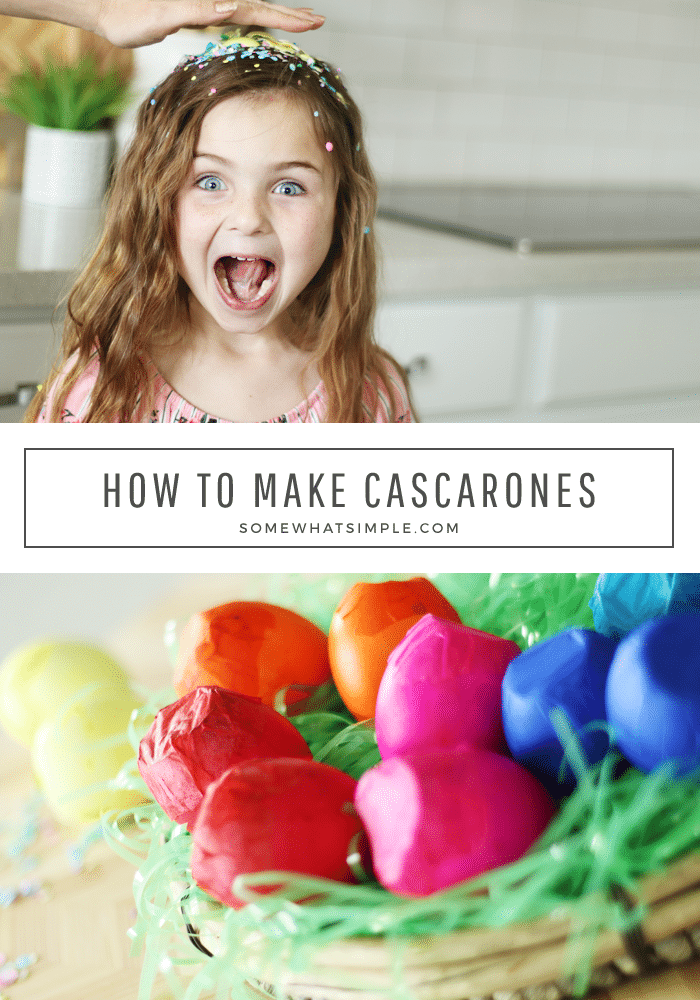 the top half of the image is a hand smashing a yellow cascarone on the head of a cute little girl and confetti is all over her head. Her mouth is open and she has a surprised look on her face. The bottom half of the image is a basket filled with different colored cascarones eggs. The two images are separated by a white box with the words how to make cascarones written inside.
